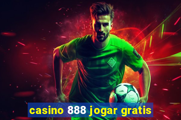 casino 888 jogar gratis