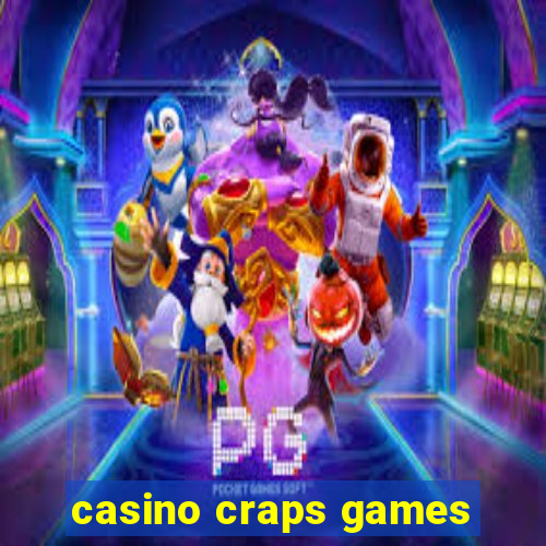 casino craps games