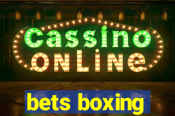 bets boxing