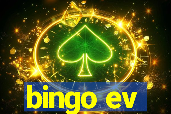 bingo ev