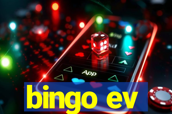 bingo ev