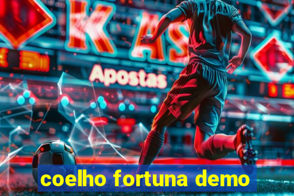 coelho fortuna demo