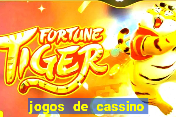 jogos de cassino que pagam no cadastro