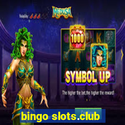 bingo slots.club