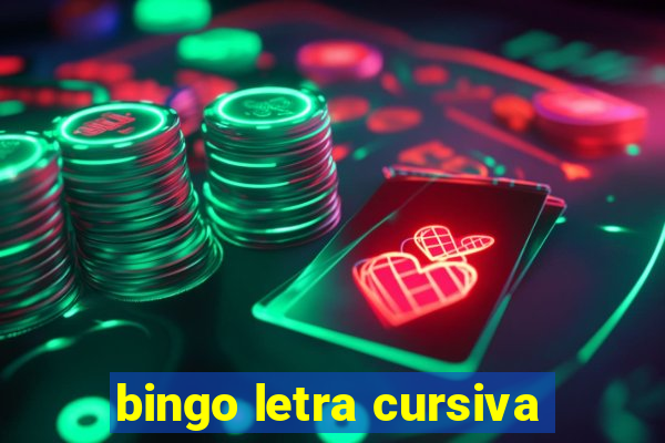 bingo letra cursiva