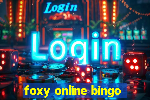 foxy online bingo