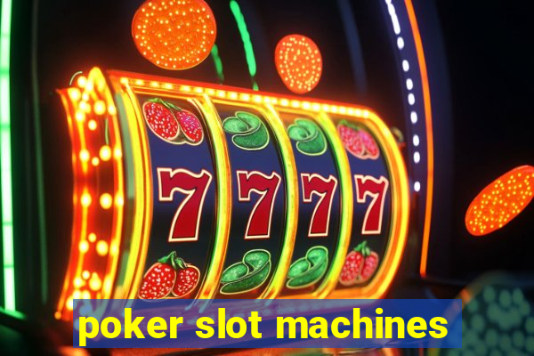 poker slot machines