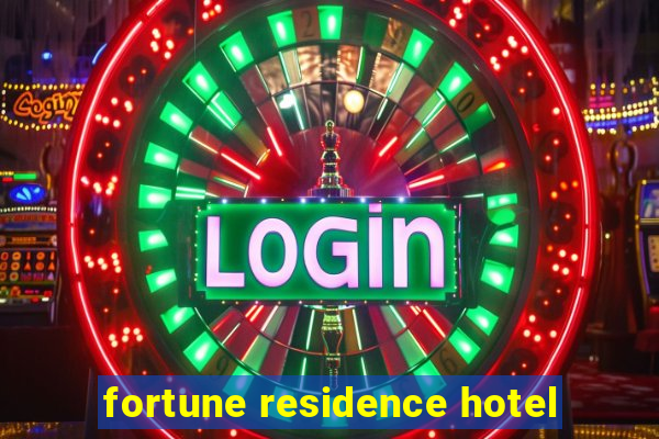 fortune residence hotel