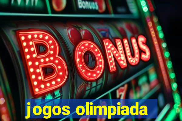 jogos olimpiada