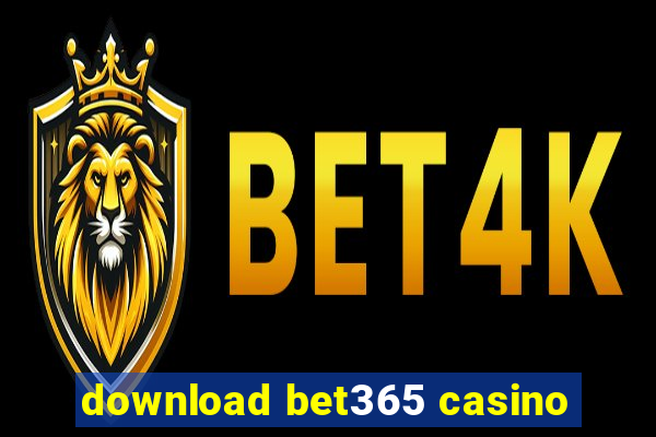 download bet365 casino