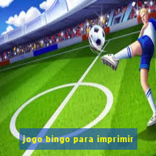 jogo bingo para imprimir