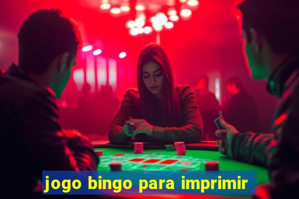 jogo bingo para imprimir