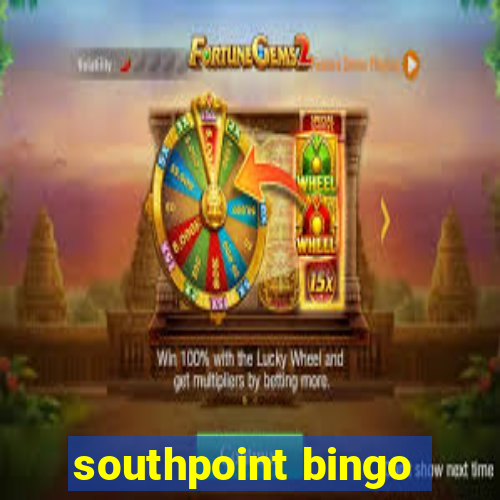 southpoint bingo