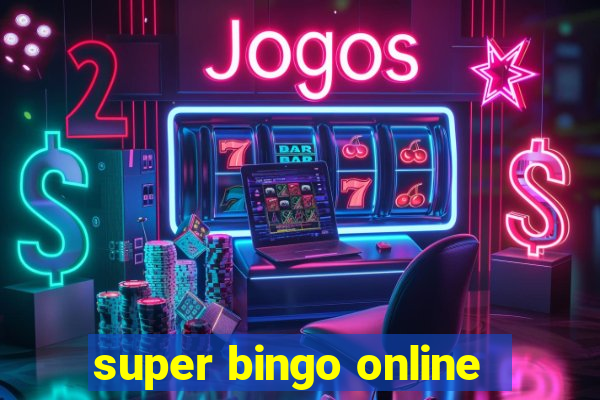 super bingo online