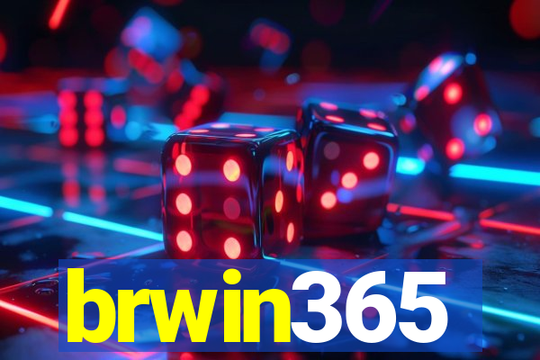 brwin365