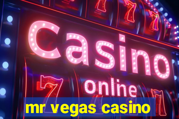 mr vegas casino