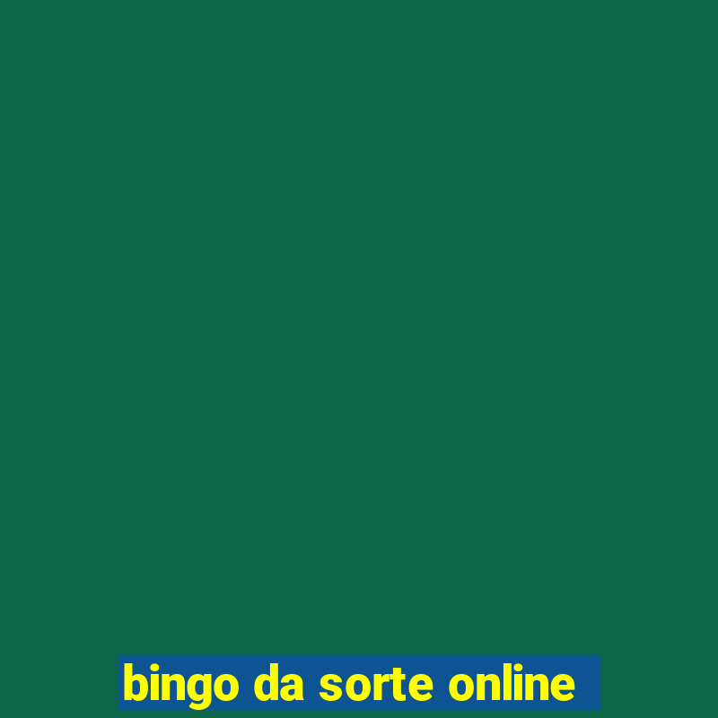 bingo da sorte online