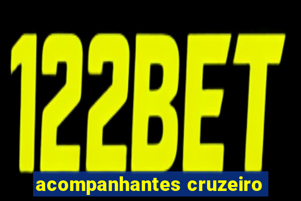 acompanhantes cruzeiro