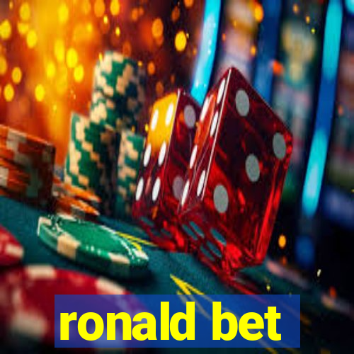 ronald bet