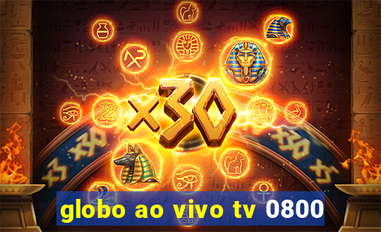 globo ao vivo tv 0800