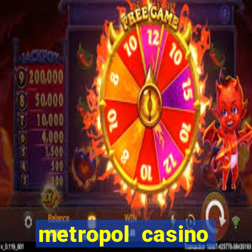 metropol casino giri? bonus