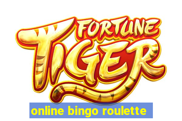 online bingo roulette