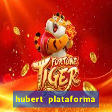 hubert plataforma de jogos