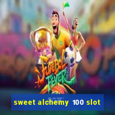 sweet alchemy 100 slot