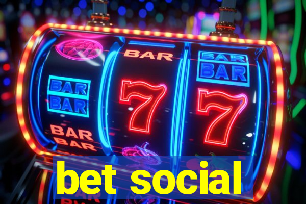 bet social