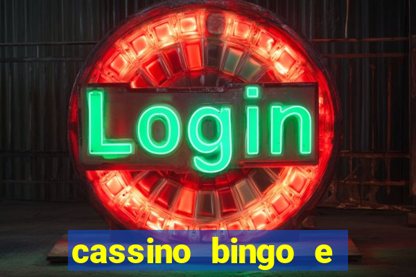 cassino bingo e jogo do bicho