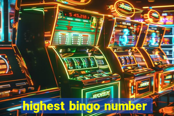 highest bingo number