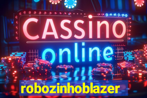 robozinhoblazer