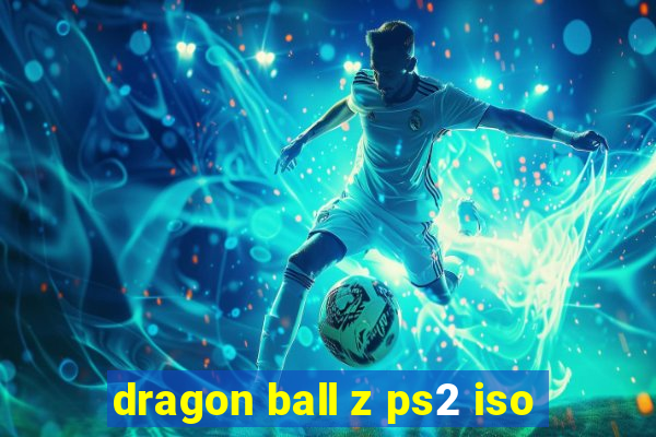 dragon ball z ps2 iso