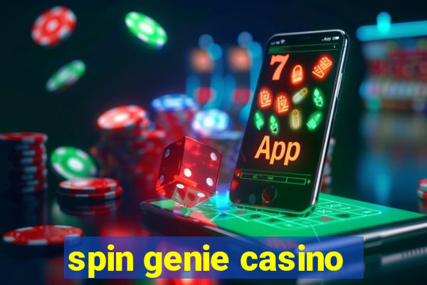 spin genie casino