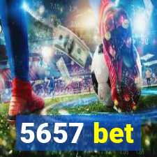 5657 bet