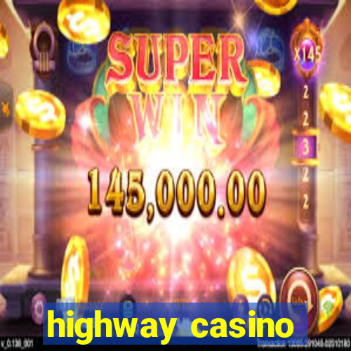 highway casino