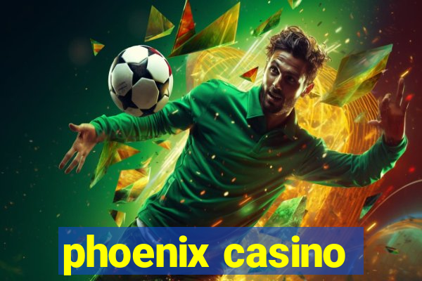 phoenix casino